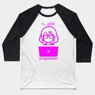 Girl Programmer Baseball T-Shirt